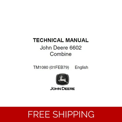 JOHN DEERE 6620, SIDEHILL 6620 , 7720 & 8820 COMBINES TECHNICAL MANUAL (TM1202)